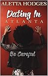 Dating In Atlanta...