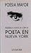 Poeta En Nueva York by Federico García Lorca Poeta En Nueva York by Federico García Lorca
