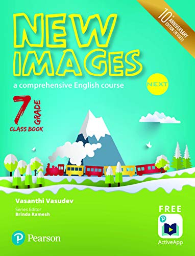 New Images Next(Class Book): A comprehensive English course for CBSE Class 7 by Pearson