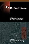 The Broken Seals: Part One of The Marshes of Mount Liang by Shi Nai'an and Luo Guanzhong