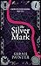 The Silver Mark (Crow Investigations #2)