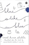 Blue is Like Blue