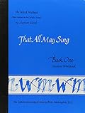 Book 1: That All May Sing--Student Workbook