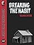 Breaking The Habit