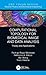 Computational Topology for Biomedical Image and Data Analysis: Theory and Applications (Focus Series in Medical Physics and Biomedical Engineering)