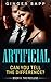 Artificial by Ginger Sapp Artificial by Ginger Sapp