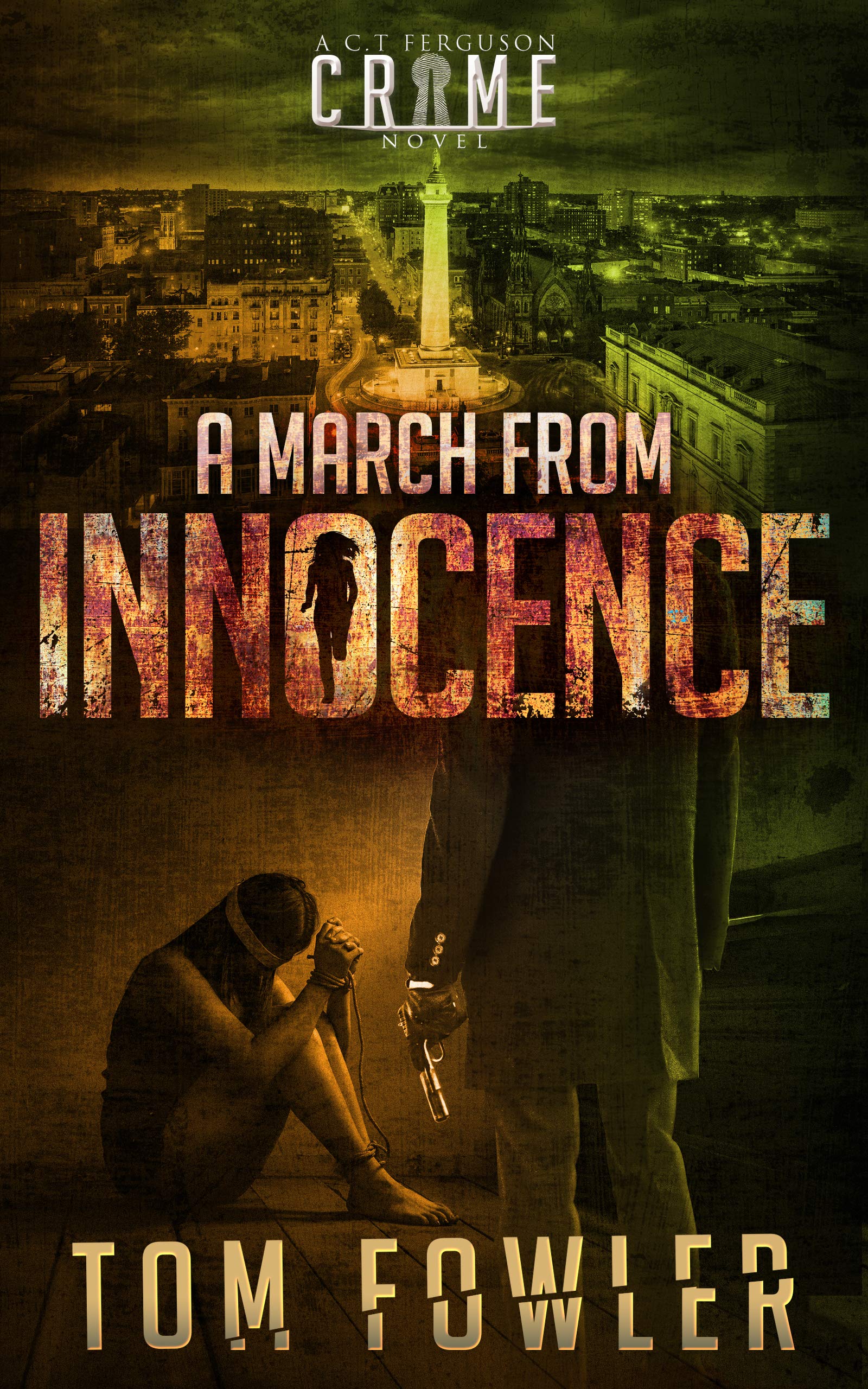 A March from Innocence (C.T. Ferguson #6)