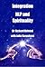Integration: NLP and Spirit...