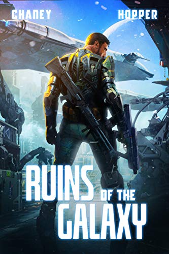 Ruins of the Galaxy (Ruins of the Galaxy, #1)