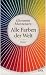 Alle Farben der Welt