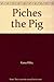 Peaches the Pig by Kana Riley