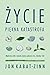 Życie piękna katastrofa. Mądrością ciała i umysłu możesz pokonać stres, choroby i ból