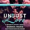Unjust Love by Donnia Marie