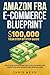 Amazon FBA E-Commerce Bluep...