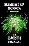 Earth (Elements of Horror #1)