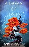A Dream of Trees