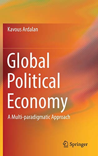 Global Political Economy: A Multi-paradigmatic Approach (Hardcover)