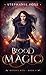 Blood Magic (Witch's Bite)