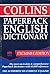 The Collins paperback English dictionary