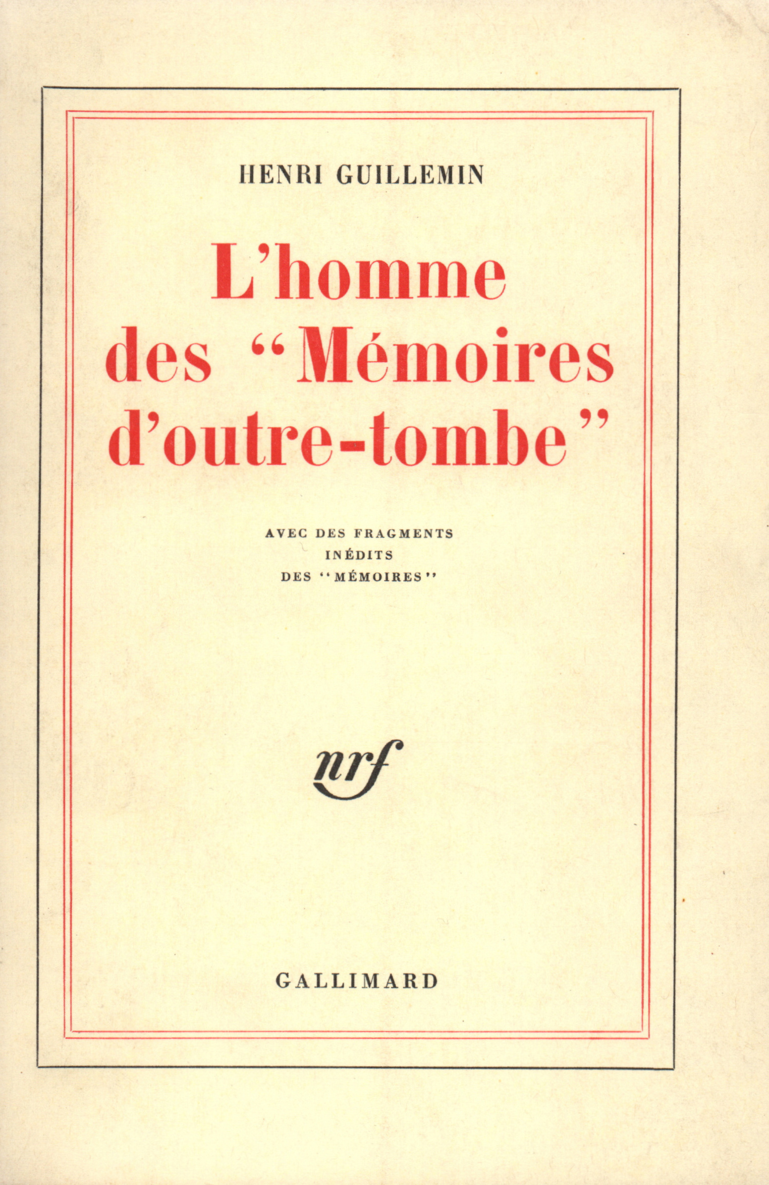 L'homme des "Mémoires d'outre-tombe" (Paperback)