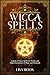 Wicca Spells: A Book of Wic...