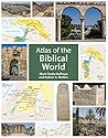 Atlas of the Bibl...