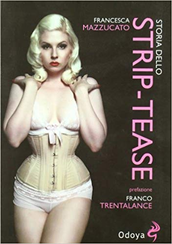 Storia dello strip-tease (Paperback)