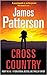 Cross / Cross Country / Cross Fire (Alex Cross)