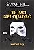L'uomo nel quadro by Susan         Hill
