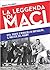 La leggenda di Maci