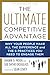 The Ultimate Competitive Advantage: Why Your People Make All the Difference and the 6 Practices You Need to Engage Them