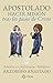 Apostolado, hacer misión tras los pasos de Cristo: Estudios y conferencias teológicas (Literatura cristiana ortodoxa nº 1)