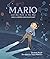 Mario and the Hole in the Sky: How a Chemist Saved Our Planet