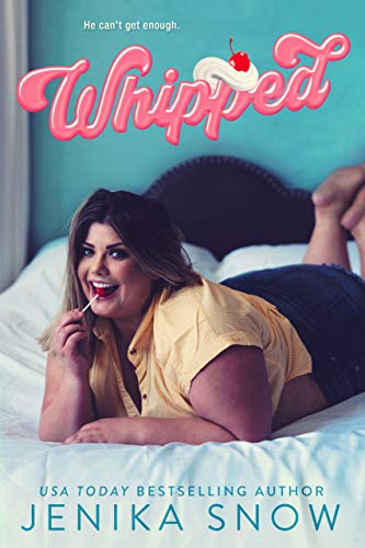 Whipped (Kindle Edition)