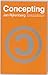 Concepting: het managen van Concept-merken in het communicatiegeorienteerde tijdperk
