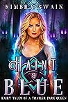 Book cover for Haint Blue (Fairy Tales of a Trailer Park Queen, #9)
