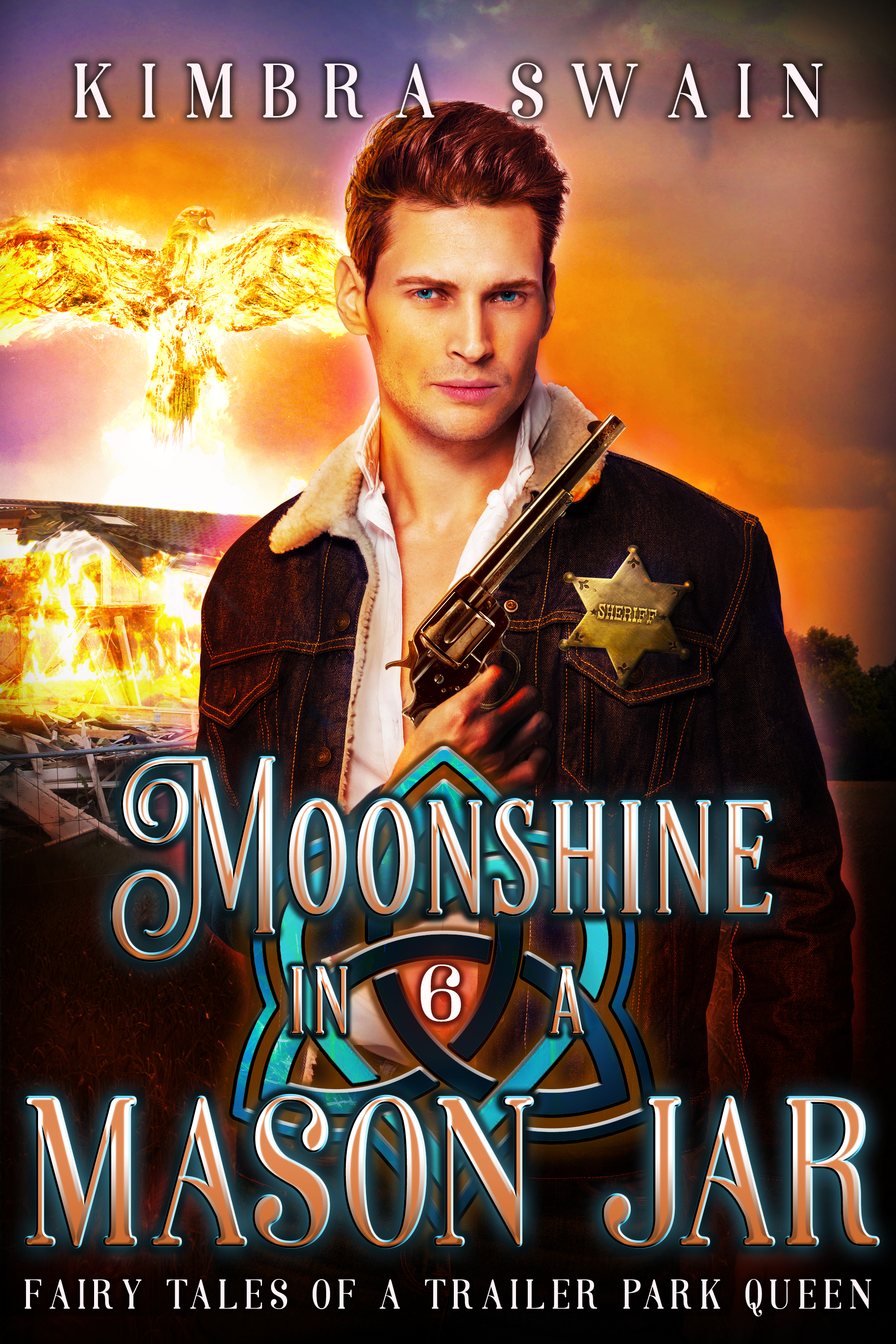 Moonshine in a Mason Jar (Fairy Tales of a Trailer Park Queen, #6)