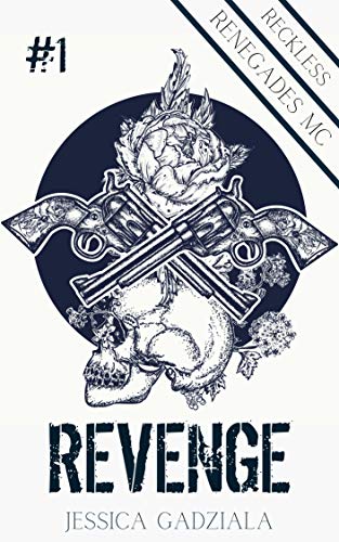 Revenge (Reckless Renegades MC, #1)