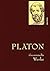 Platon - Gesammelte Werke