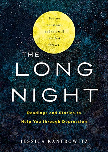 The Long Night: Readings and Stories to Help You Through Depression (Hardcover)
