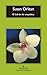 El ladrón de orquídeas by Susan Orlean