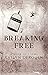Breaking Free: A book of poems
