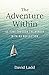 The Adventure Within: Getti...