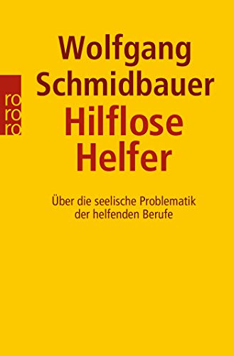 Hilflose Helfer. (Paperback)