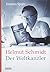 Helmut Schmidt: Der Weltkanzler
