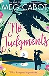 No Judgements by Meg Cabot No Judgements by Meg Cabot