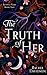 The Truth of Her (Beyond Ve...