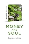 Money and Soul: Q...