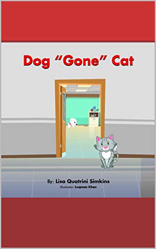 Dog "Gone" Cat (Kindle Edition)