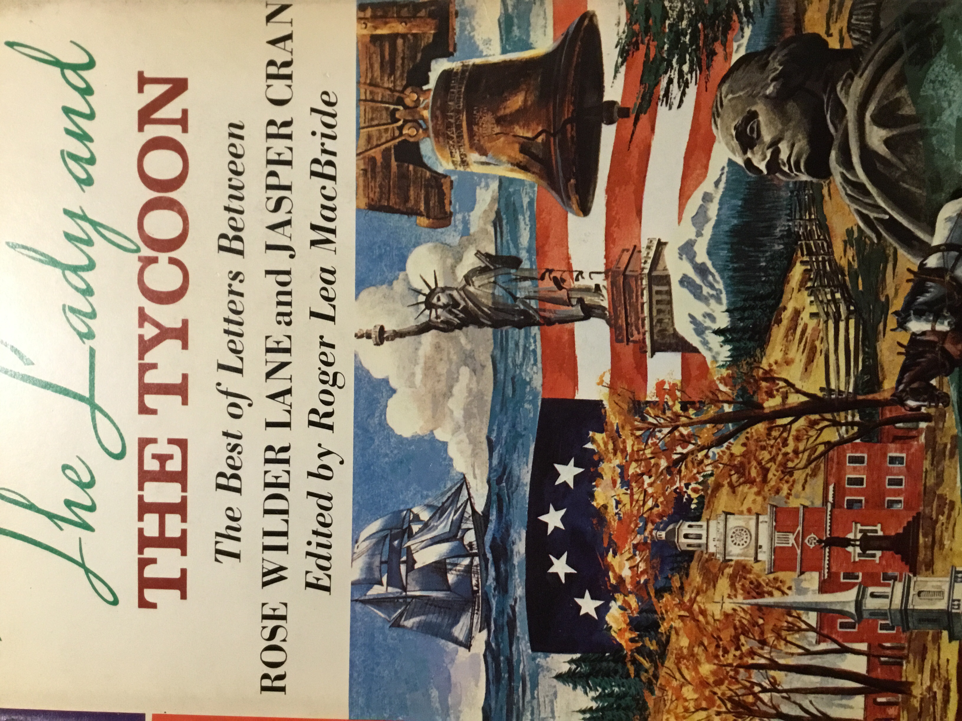 The Lady and the Tycoon: The Best of Letters between Rose Wilder Lane and Jasper Crane